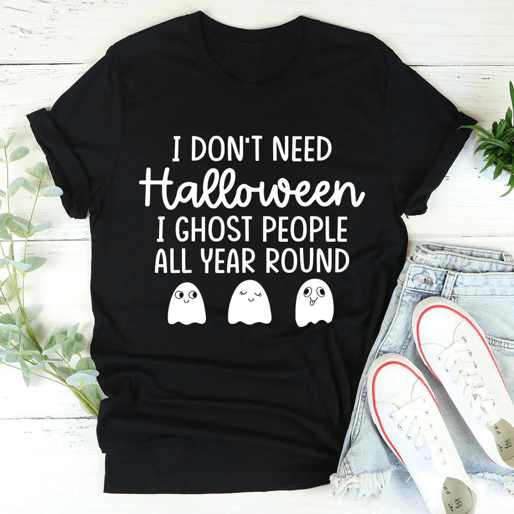 I Don't Need Halloween Tee product image 1