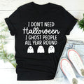 I Don't Need Halloween Tee product image 1