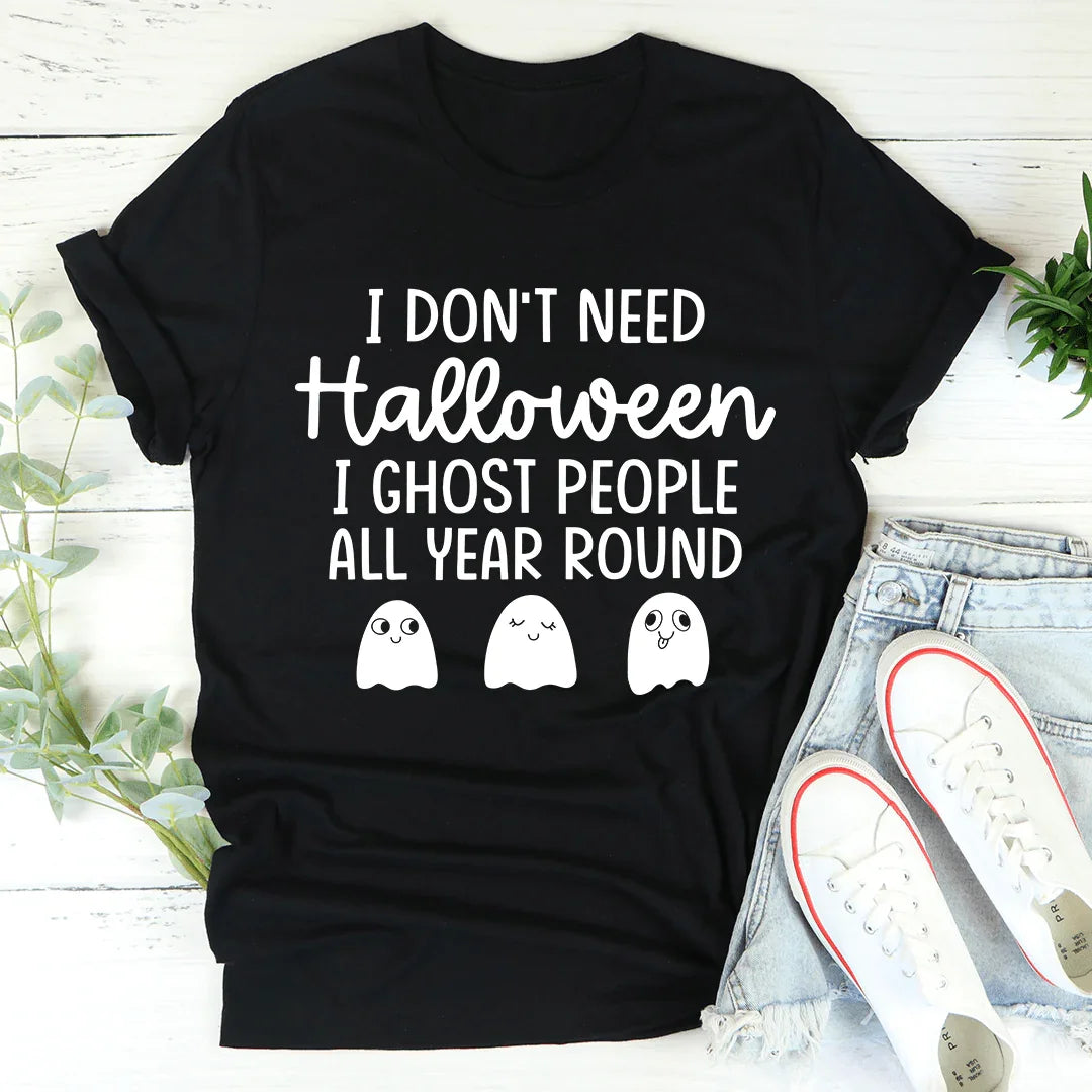 I Don't Need Halloween Tee product image 1