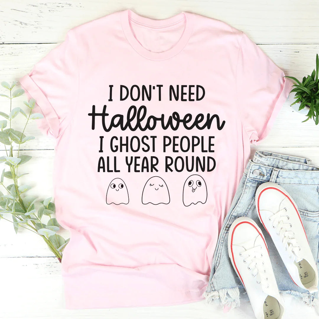 I Don't Need Halloween Tee product image 4