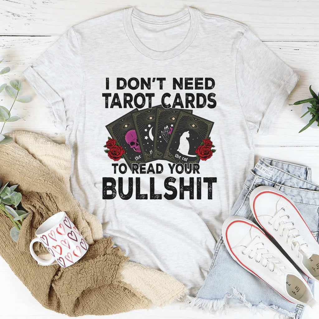 I Don't Need Tarot Cards Tee product image 4