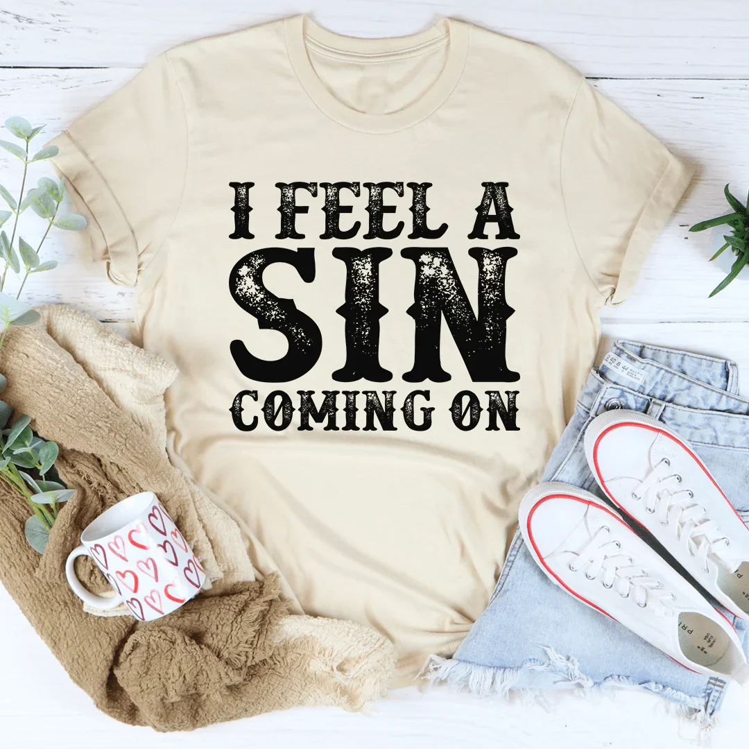 I Feel A Sin Coming On Tee product image 4