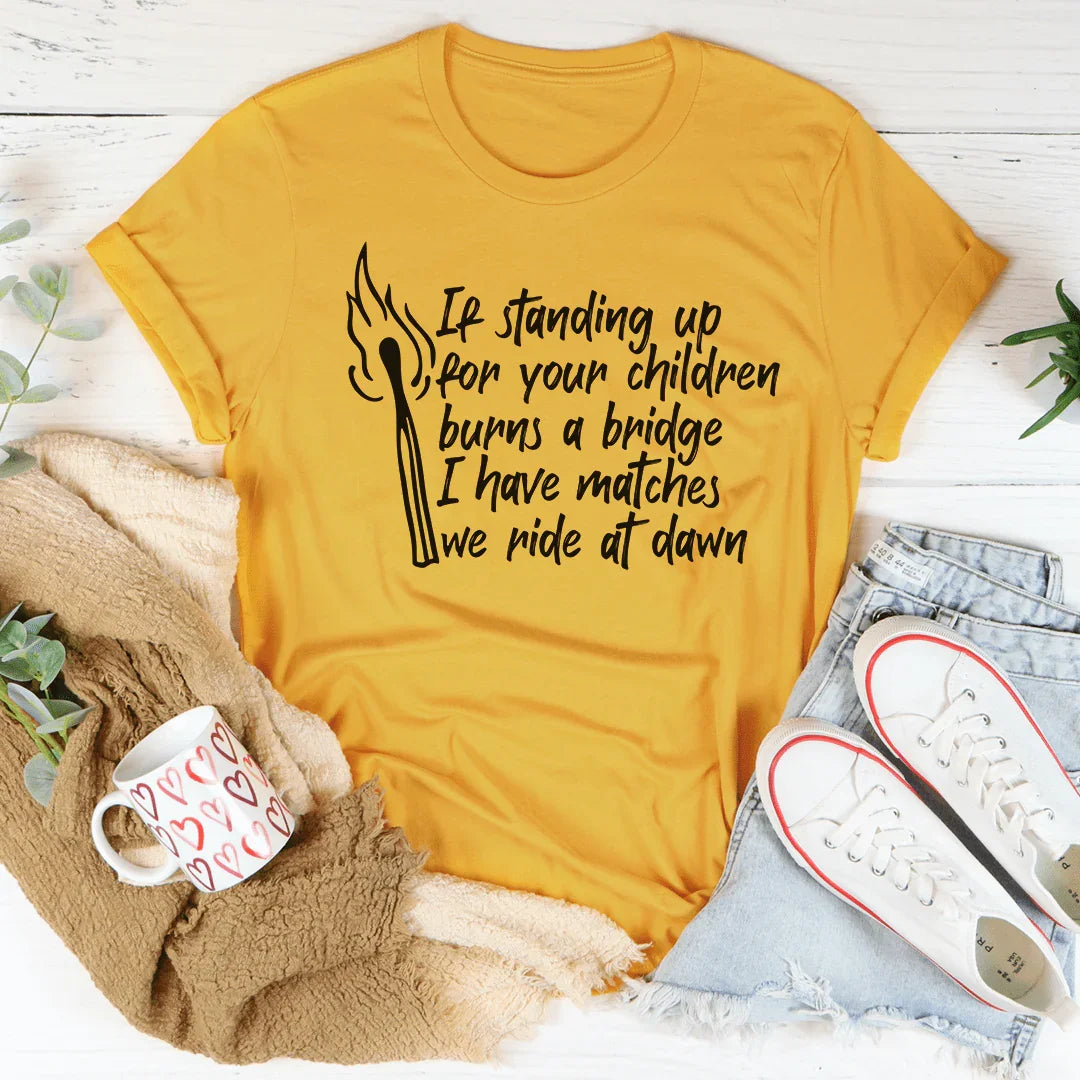 I Have Matches Tee product image 4