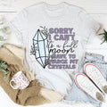 I Have To Charge My Crystals Tee product image 1