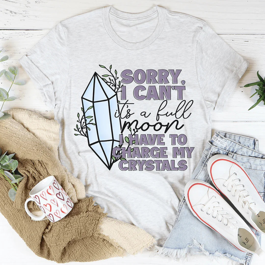 I Have To Charge My Crystals Tee product image 1