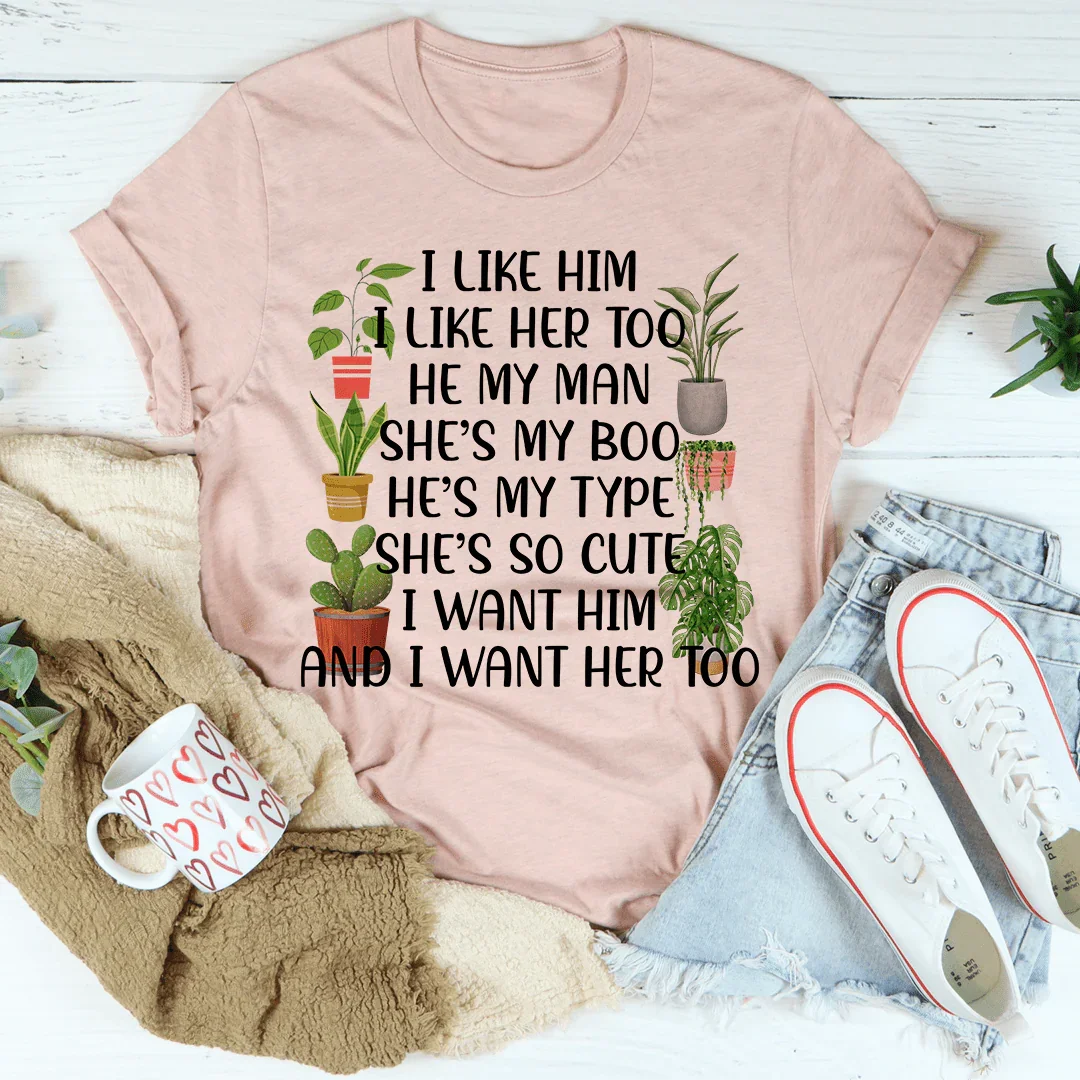 I Like Him Plants Tee product image 1