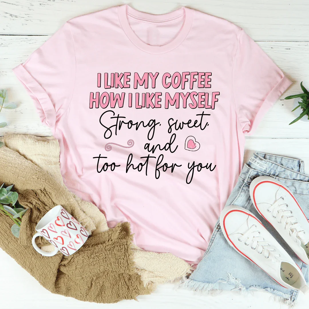 I Like My Coffee Tee product image 1