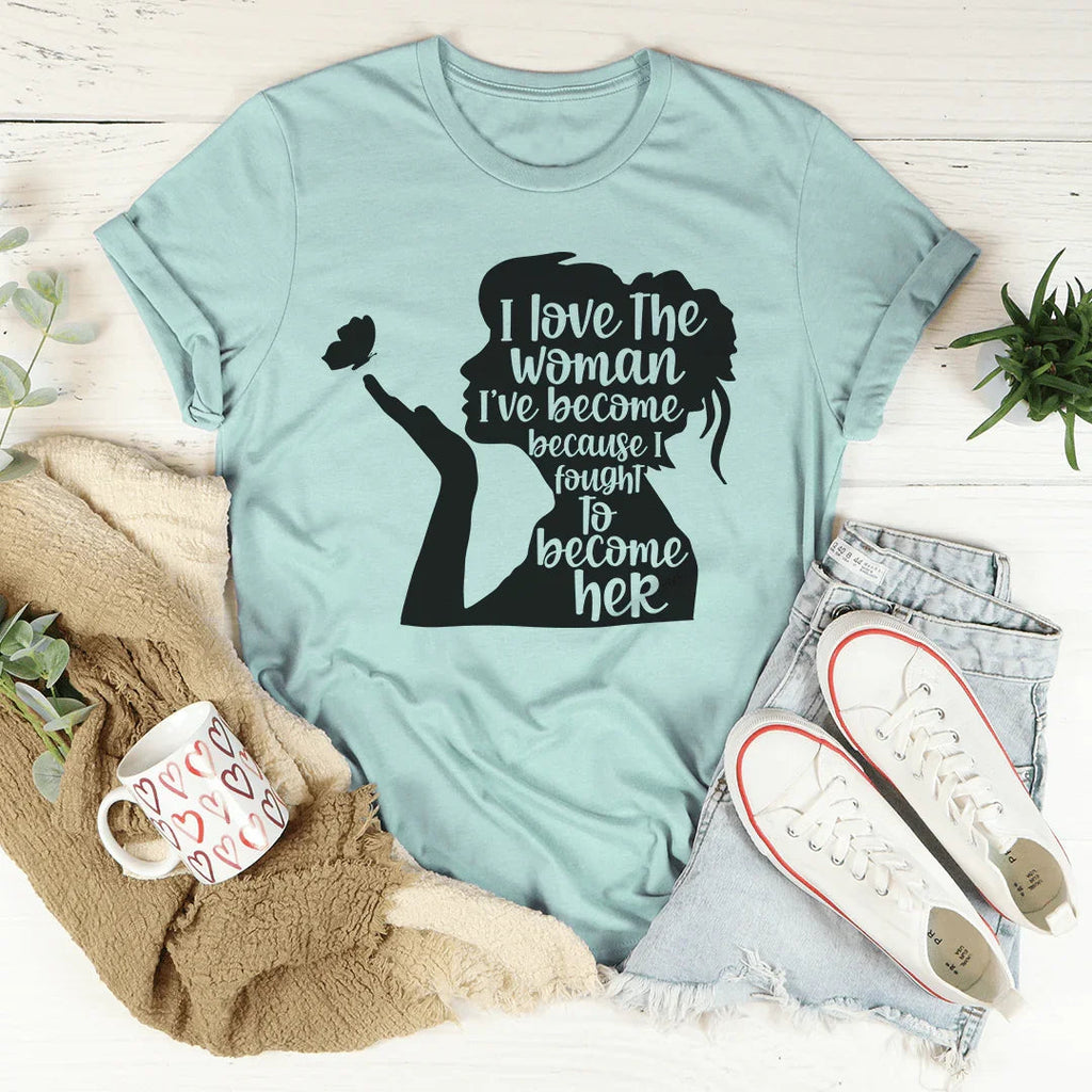 I Love The Woman I've Become Tee product image 3