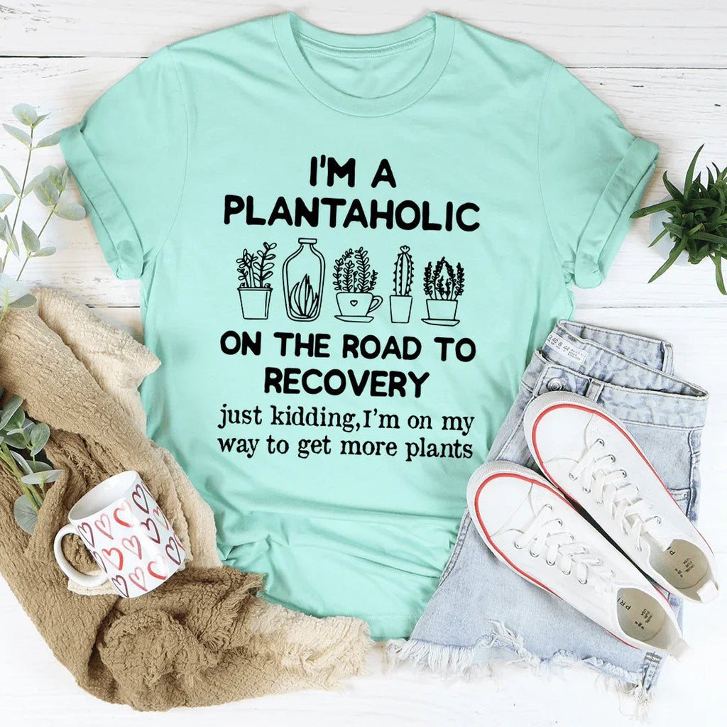 I'm A Plantaholic Tee product image 4