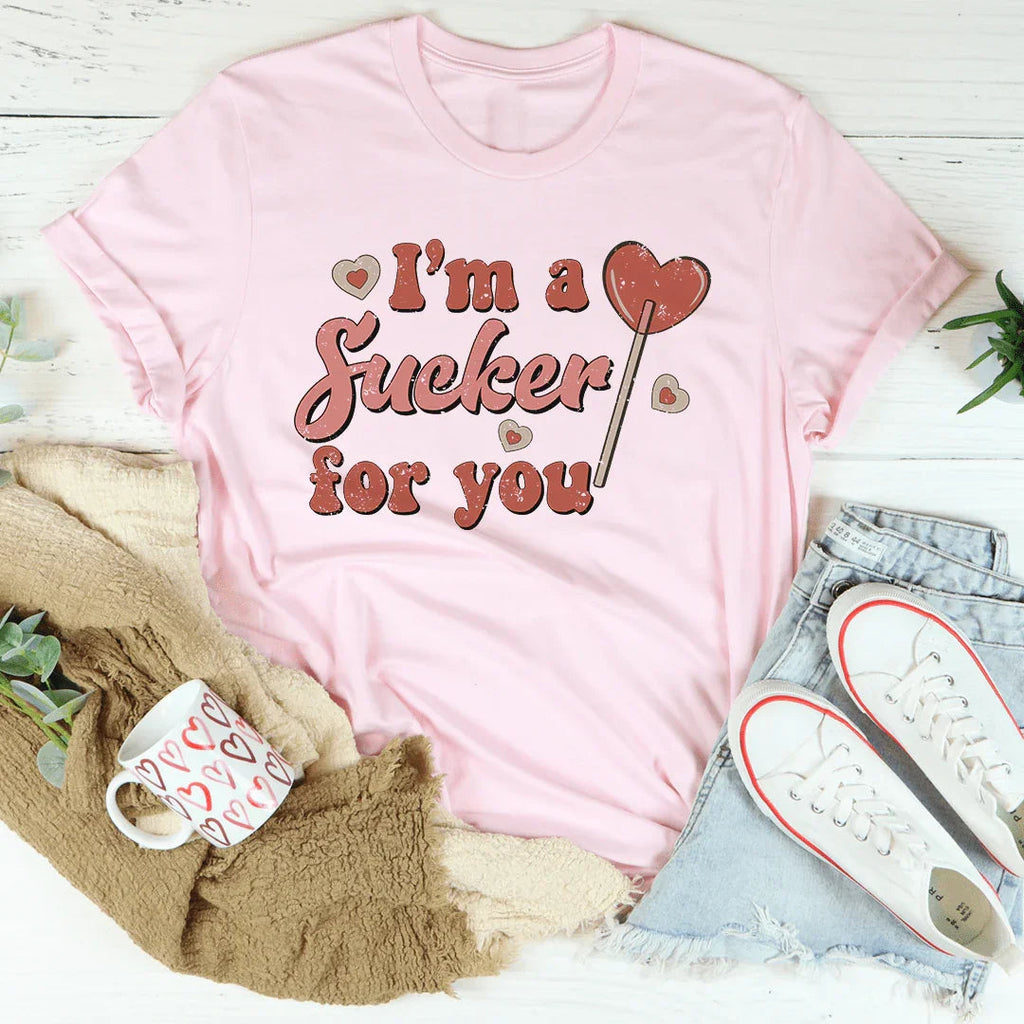 I'm A Sucker For You Tee product image 1