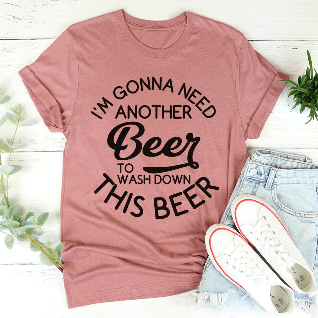 I'm Gonna Need Another Beer Tee product image 2