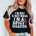 I'm Not A Hot Mess Tee product image 1
