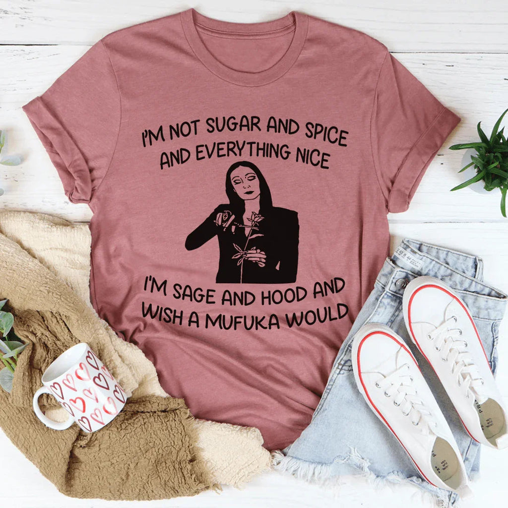 I'm Not Sugar And Spice Tee product image 1