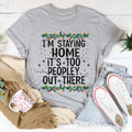 I'm Staying Home It's Too Peopley Out There Tee product image 1