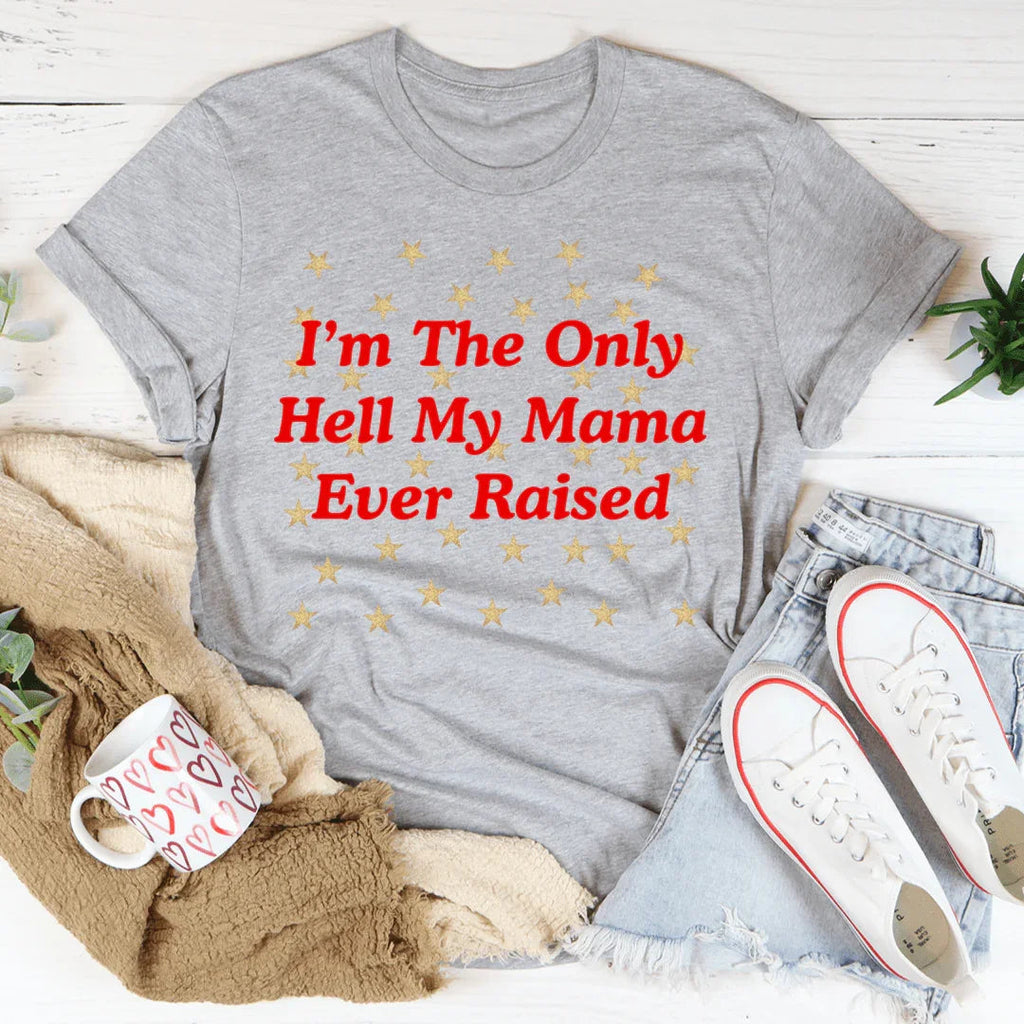 Country Outlaw Humor Graphic T-Shirt – "I'm The Only Hell product image 2