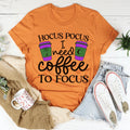 I Need Coffee To Focus Tee product image 1