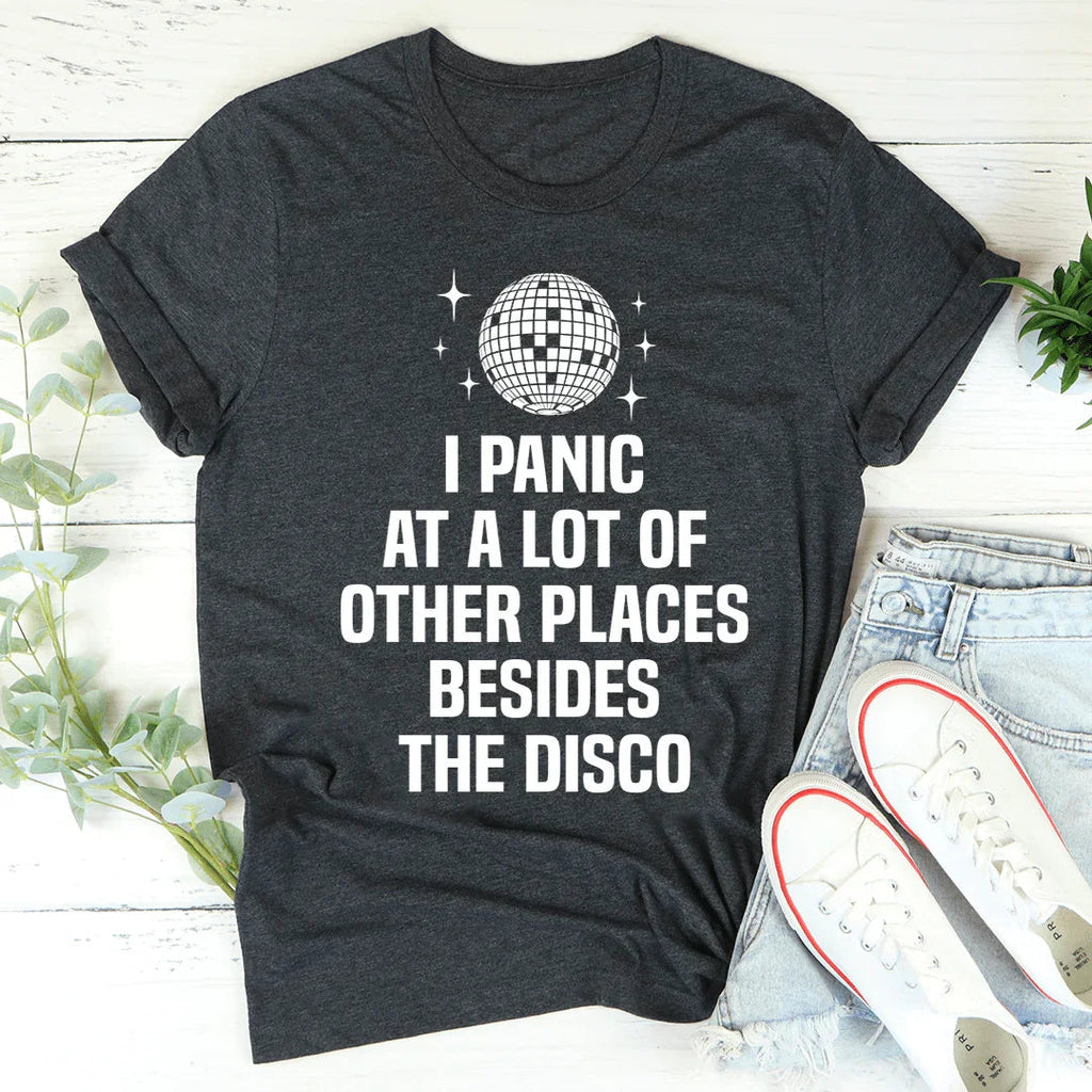 Anxious Humor Quote T-Shirt – "I Panic At A Lot Of Other product image 3