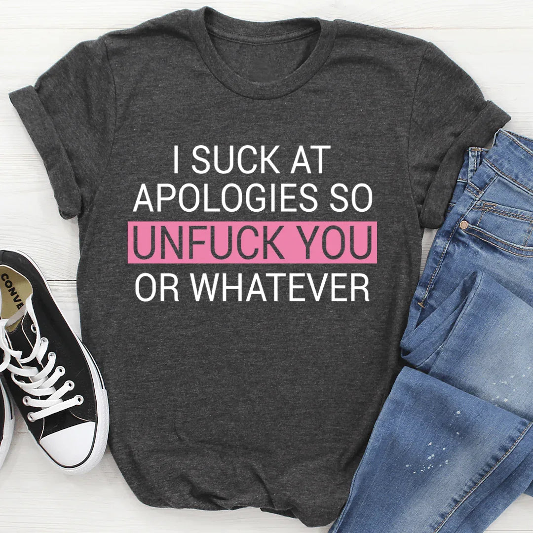 Sarcastic Dark Humor Crewneck Tee – \"I Suck At Apologies\" product image 4