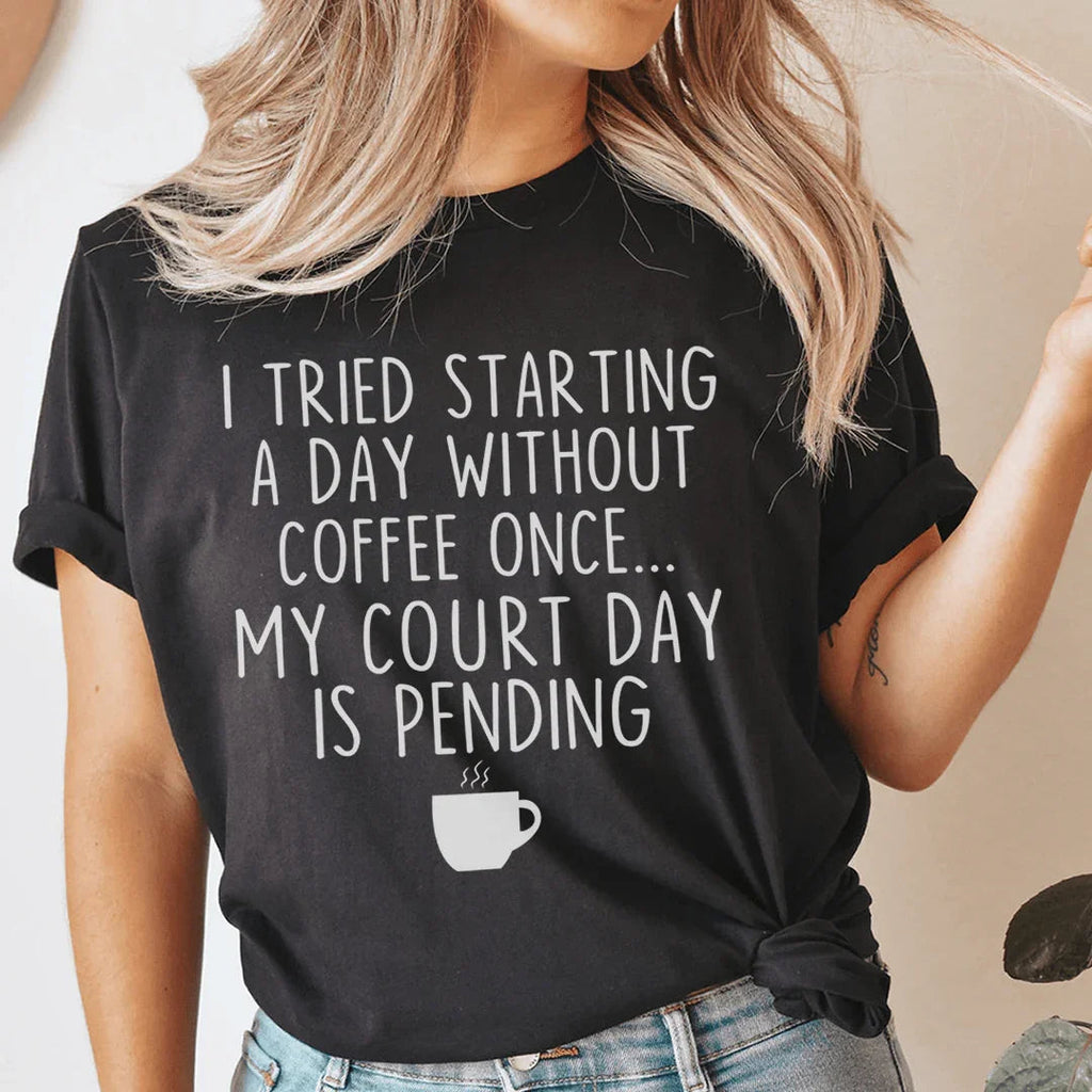 I Tried Starting A Day Without Coffee Tee product image 1