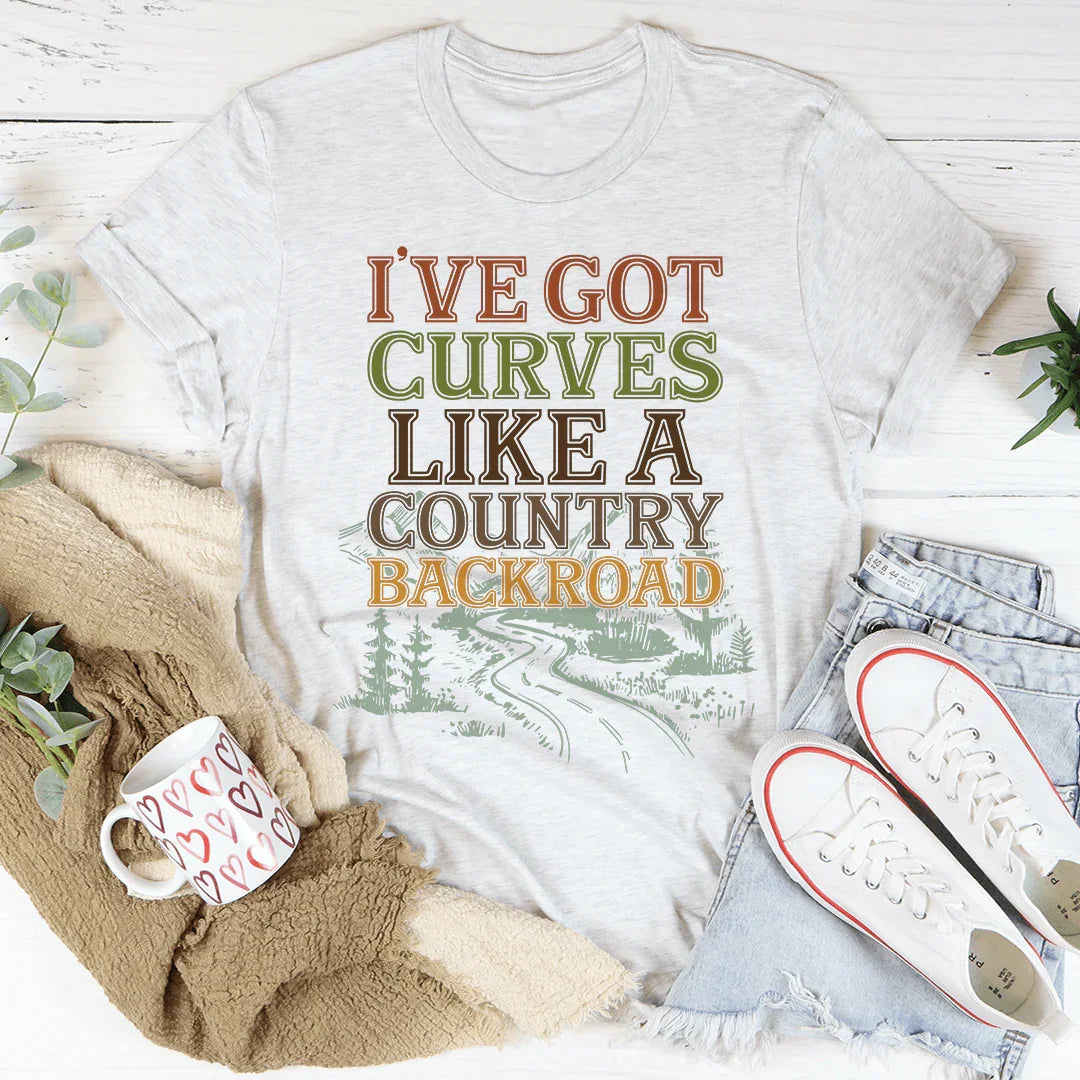 I've Got Curves Like A Country Backroad Tee product image 1