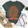 I Want Pumpkins Everywhere Tee product image 1