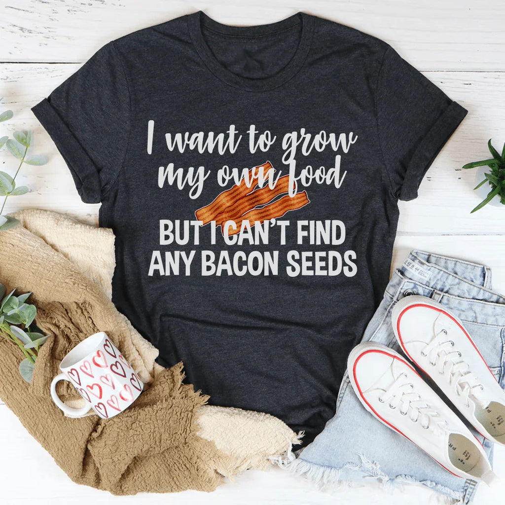 I Want To Grow My Own Food Tee product image 1