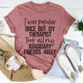 I Was Popular Once Tee product image 1