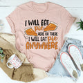 I Will Eat Pie Here Or There Tee product image 1