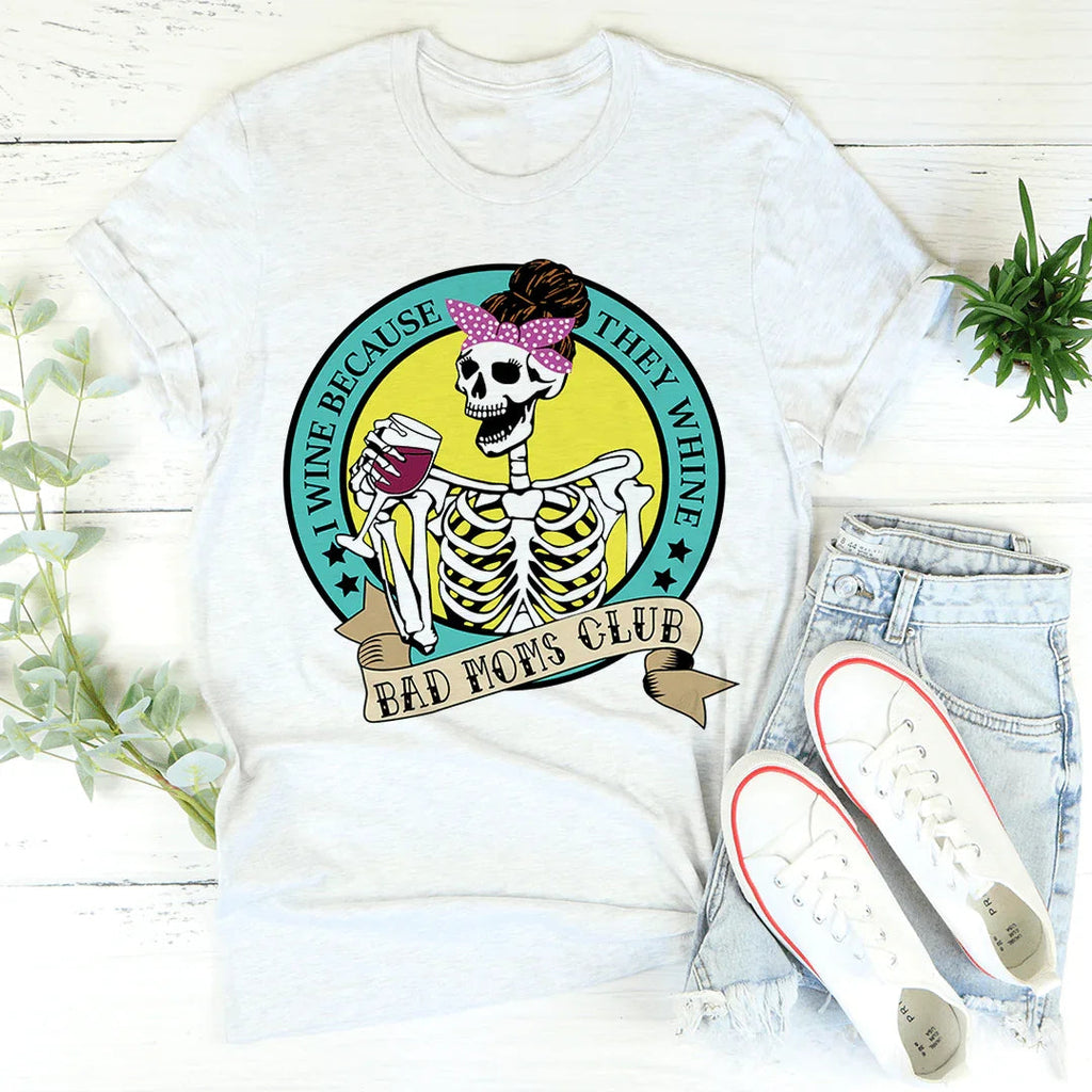 I Wine Because They Whine Tee product image 4