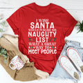 I Wish Santa Would Publish His Naughty List Tee product image 1
