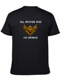 All Bronze And No Brains T-Shirt product image 1