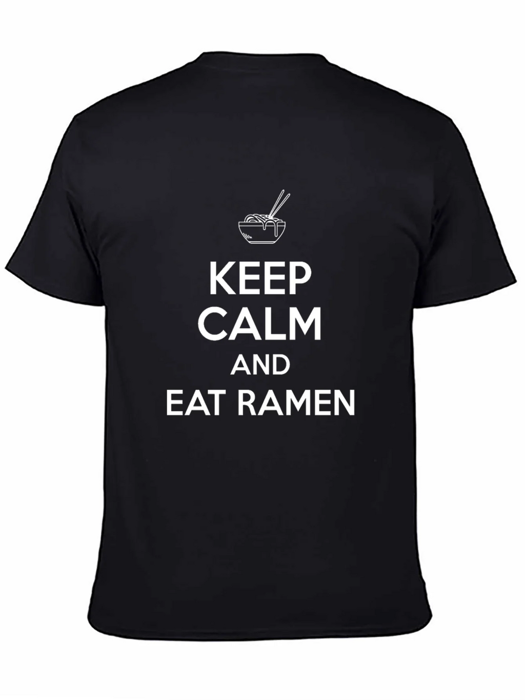 Keep Calm and Eat Ramen T-Shirt - Casual Comfort Tee product image 1