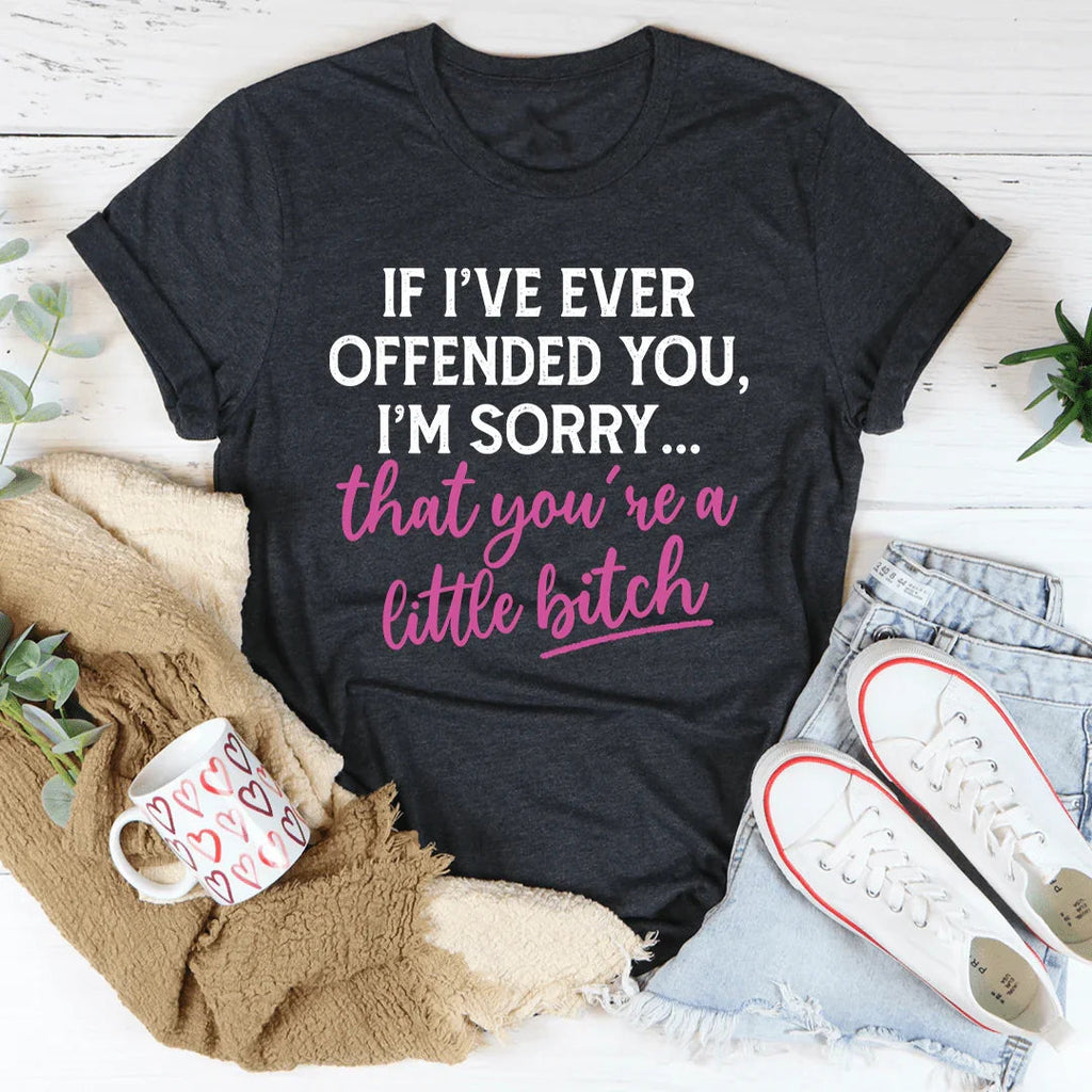 If I Ever Offended You Tee product image 3