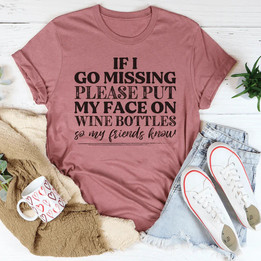 If I Go Missing Tee product image 1