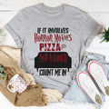 If It Involves Horror Movies Pizza And A Couch Tee product image 1