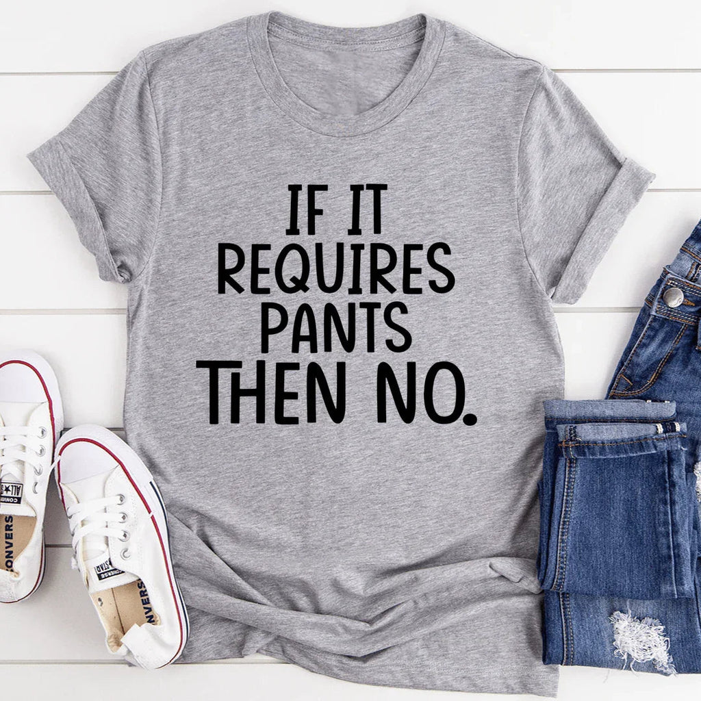 \"If It Requires Pants Then No\" – Funny Introvert Homebody product image 2