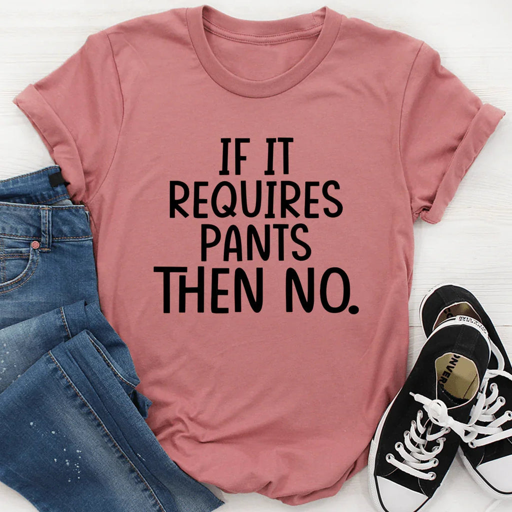 \"If It Requires Pants Then No\" – Funny Introvert Homebody product image 4