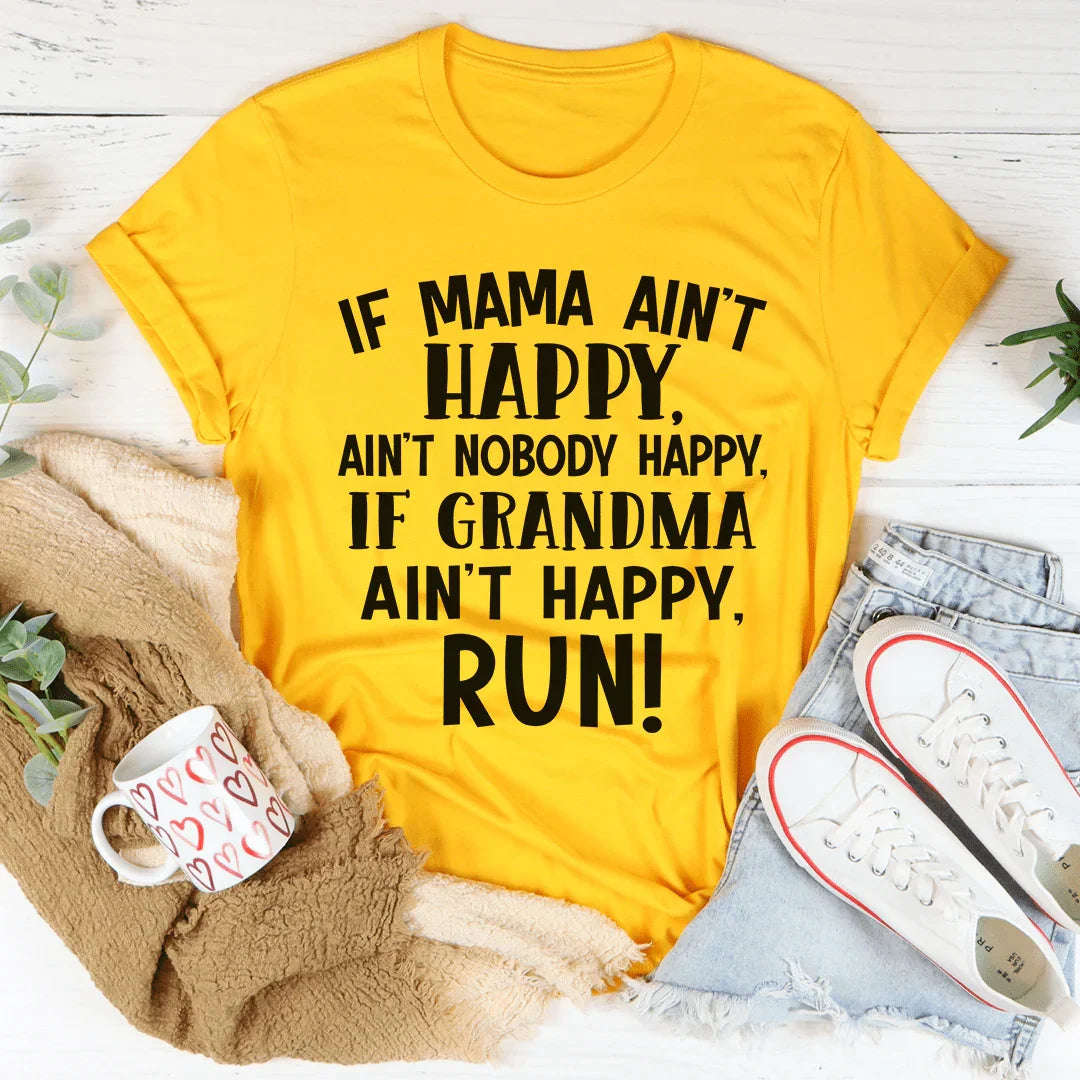 If Mama Ain't Happy Tee product image 1