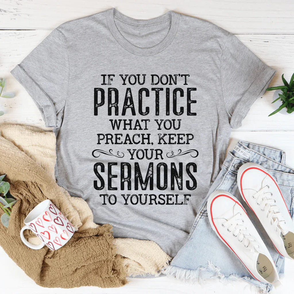 If You Don't Practice What Preach Tee product image 2