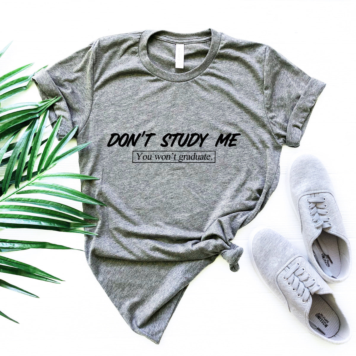 Don't Study Me Shirt, Funny Tshirt Sayings, Tshirts For Men product image 4