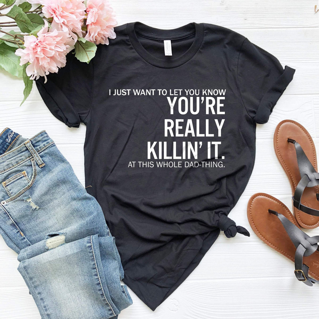 Dad You are Really Killin' It, Funny shirts, for Fathers product image 4