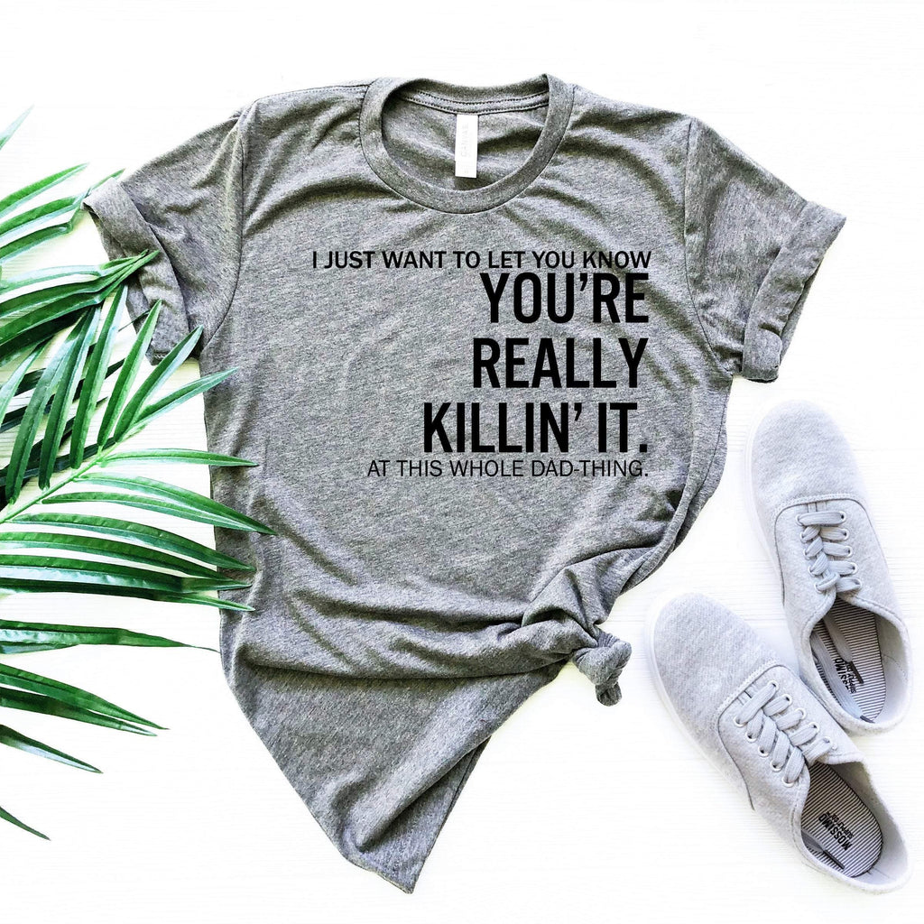 Dad You are Really Killin' It, Funny shirts, for Fathers product image 5