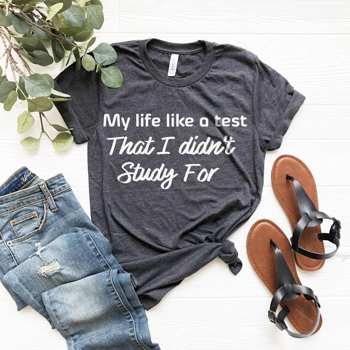 My Life Like A Test Shirt, Sassy and Funny Tshirt, For Women product image 3