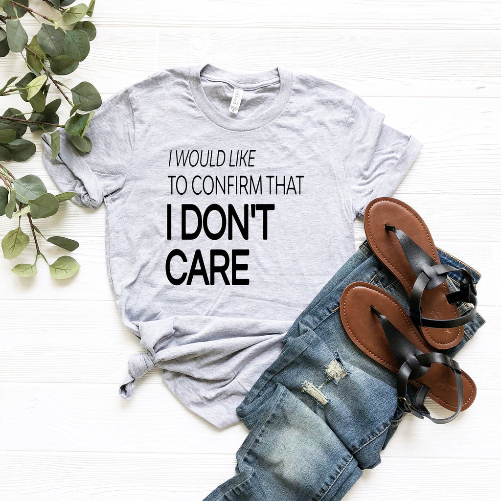 Funny Shirt, Sarcastic Tshirts, Shirts, I Dont Care, Sassy product image 2