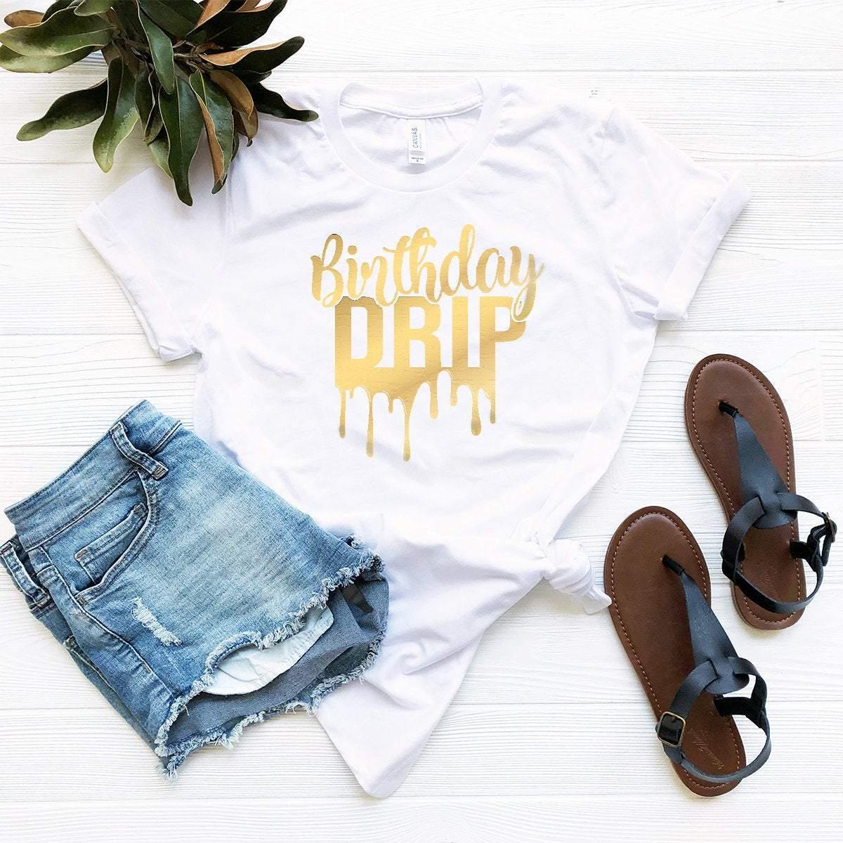 Birthday Drip Trendy Shirt,Birthday Gift product image 5