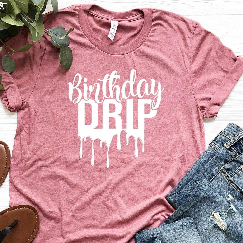 Birthday Drip Trendy Shirt,Birthday Gift product image 3