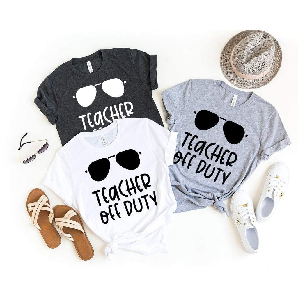 Teacher Off Duty Shirt, End Of School Year Gift, Summer product image 5