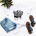 Birthday Drip Trendy Shirt,Birthday Gift product image 1