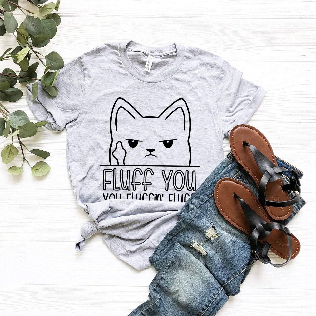 Cat Lover Shirt, Fluff You Fluffin' T-Shirt, Grumpy Funny product image 2