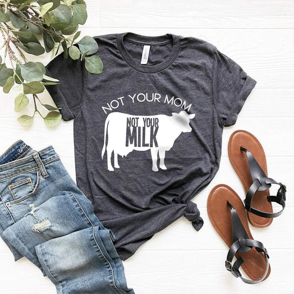 Not Your Mom Milk Tshirt, Save Animal Shirt, Lover Activist product image 1